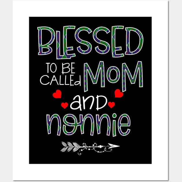 Blessed To be called Mom and nonnie Wall Art by Barnard